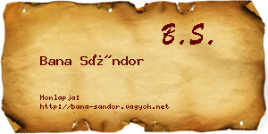 Bana Sándor névjegykártya
